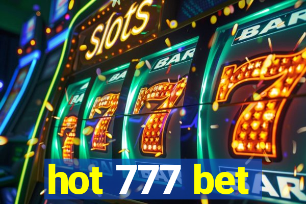 hot 777 bet